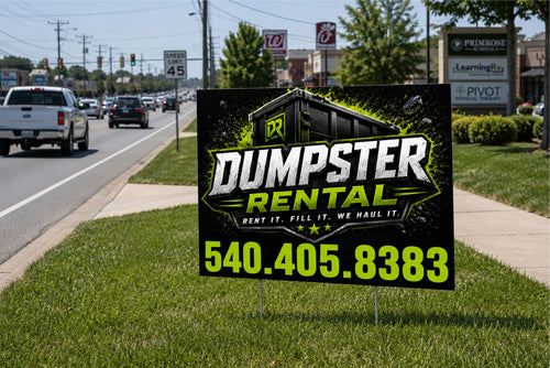 Custom Dumpster Rental and Roll Off Service Yard Signs - Get Leads NOW!