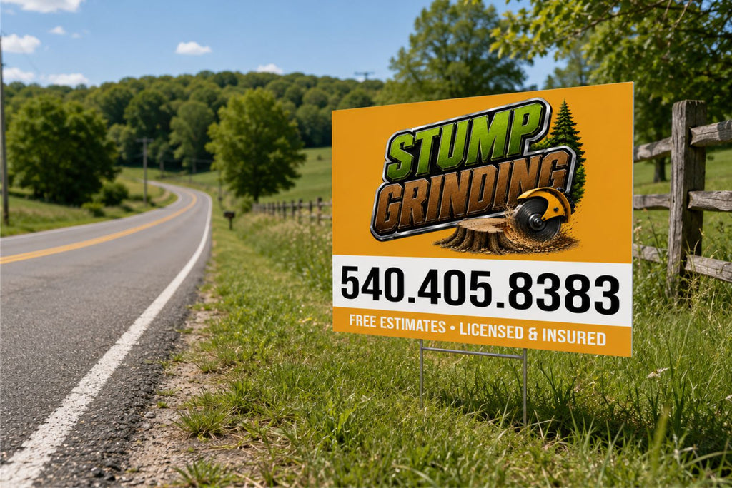 Custom Stump Grinding Business Yard Sign [T100]
